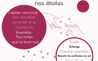 Osons Raviver nos Étoiles – Ensemble plus fortes que le burn-out