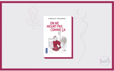 On ne meurt pas comme ça, de Charlotte Fouilleron